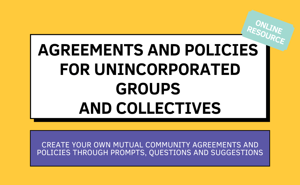 Agreements for Unincorporated Groups & Collectives