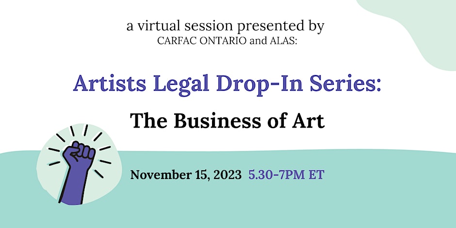 Artists Legal Drop-In Series: The Business of Art